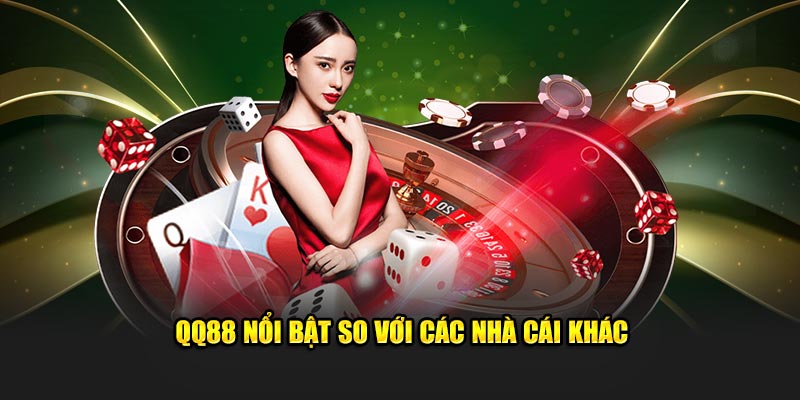 QQ88 🎖️ Nhà Cái QQ88 Maveric Trang Chủ QQ88.com Uy Tín 2025 22 QQ88 nổi bật so với các nhà cái khác